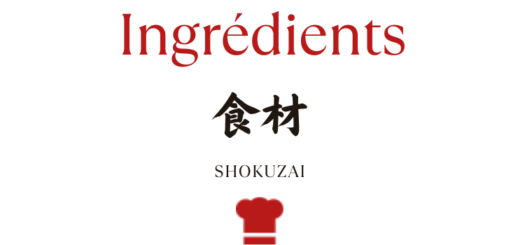 Pour faciliter vos courses, voici les ingrédients de votre recette japonaise.